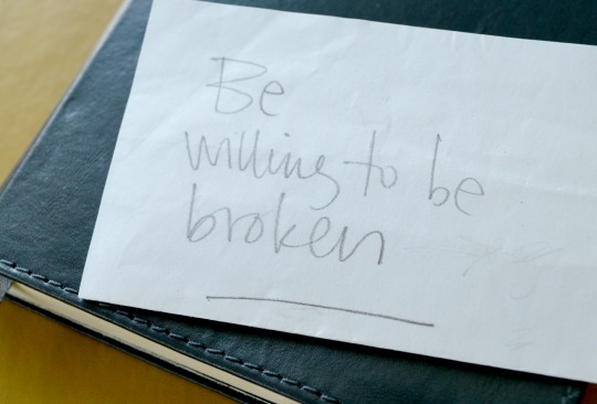 willing to be broken